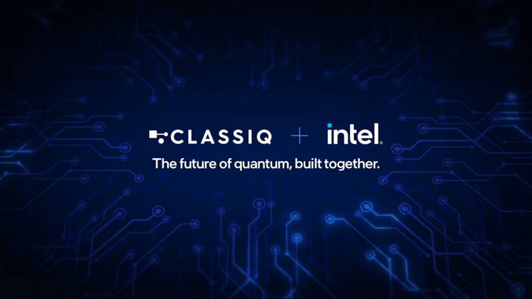 英特尔收购Classiq，加码量子计算！全栈平台助力技术主流化